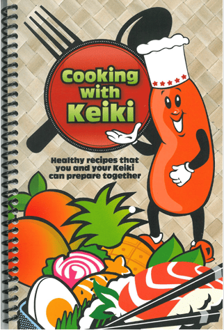 National Kidney Foundation of Hawaii Cooking with Keiki Cookbook